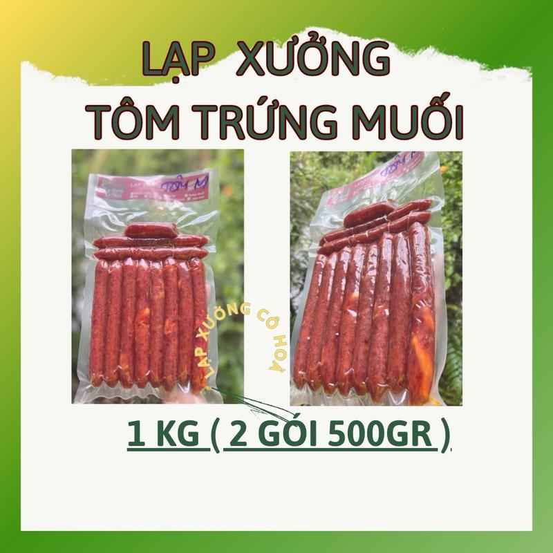 Combo 2 gói Lạp xưởng khô có tôm có trứng muối ( 1kg ) + được sấy khô + đóng gói hút chân không cẩn thận