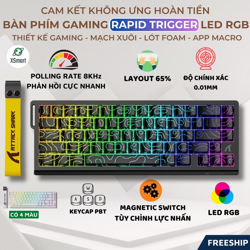 Bàn Phím Gaming Rapid Trigger Attack Shark X68HE Chuyên Game Polling Rate 8KHz LED RGB Mạch Xuôi