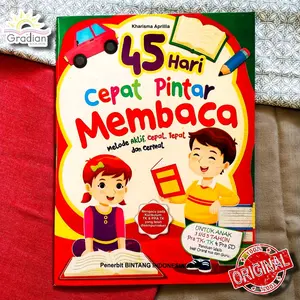 Buku 45 Hari Cepat Pintar Membaca: Metode Aktif, Cepat, Tepat & Cermat II Original