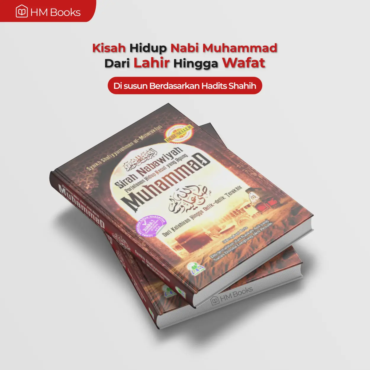 Buku Sirah Nabawiyah Kisah Perjalanan Hidup Rasul Yang Agung Muhammad Dari Kelahiran Hingga Wafat Hard Cover
