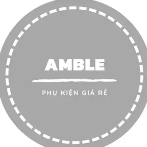 AMBLE PHỤ KIỆN