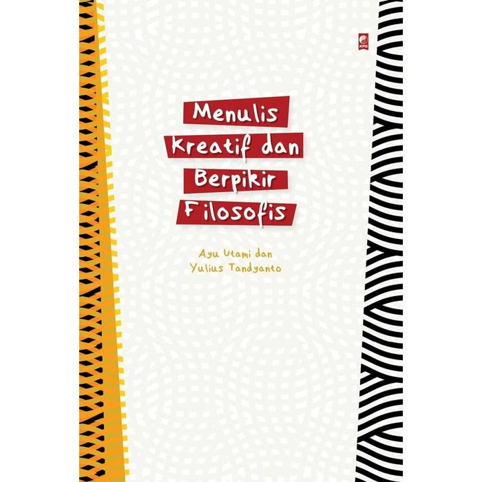Gambar Menulis Kreatif dan Berpikir Filosofis dari Gramedia Kota Kendari Tokopedia