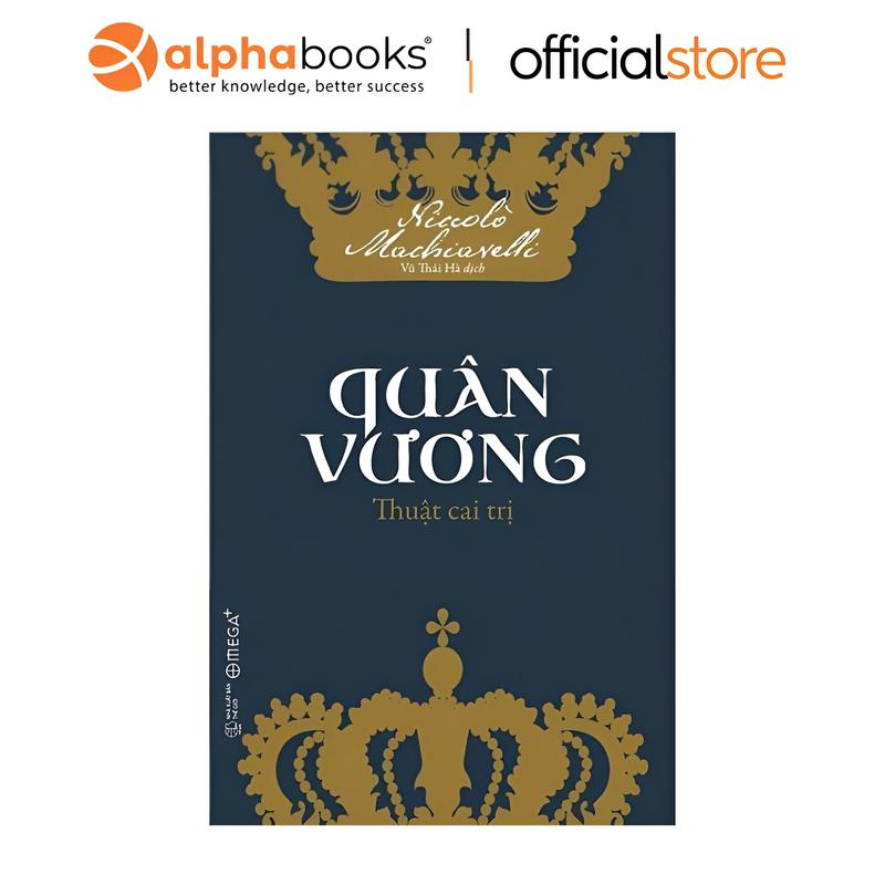 Sách - Quân Vương - Thuật cai trị - Alpha Books - Best Seller