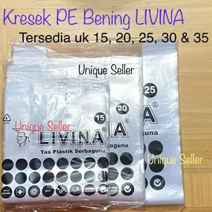 Kresek Bening PE Uk 15 20 25 LIVINA / Kantong Plastik Bening PE 15 20 25 merk LIVINA / Kantong Kresek Bening 15x33 20x40 25x48 Epique_Seller