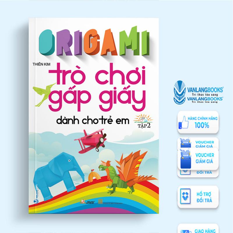 Sách - Trò Chơi Gấp Giấy Dành Cho Trẻ Em Tập 2 - VanLangBooks 0