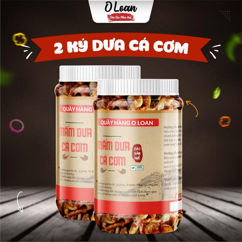 Combo 2 Ký Mắm Dưa Ngâm Cá Cơm Mắm Huế O Loan - Đu Đủ 80% Cà Pháo Củ Kiệu Mắm Cá Cơm - Ăn Vặt Cay
