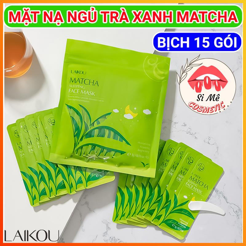 Bịch Chứa 15 Gói Mặt Nạ Ngủ Trà Xanh Laikou Matcha Sleeping Face Mask – Dưỡng Ẩm, Sáng Da, Kiềm Dầu Nhờn, Se Khít Da