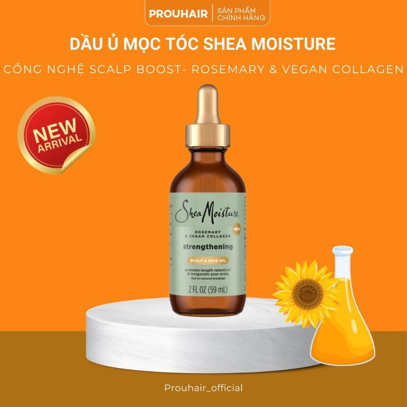 [PROUHAIR] Dầu Dưỡng Tóc Mọc Dài và Mượt Shea Moisture Rosemary & VEGAN Collagen Strengthening Scalp & Hair Oil - Nuôi Dưỡng Tóc và Da Đầu - Women, Nữ Trà Tea