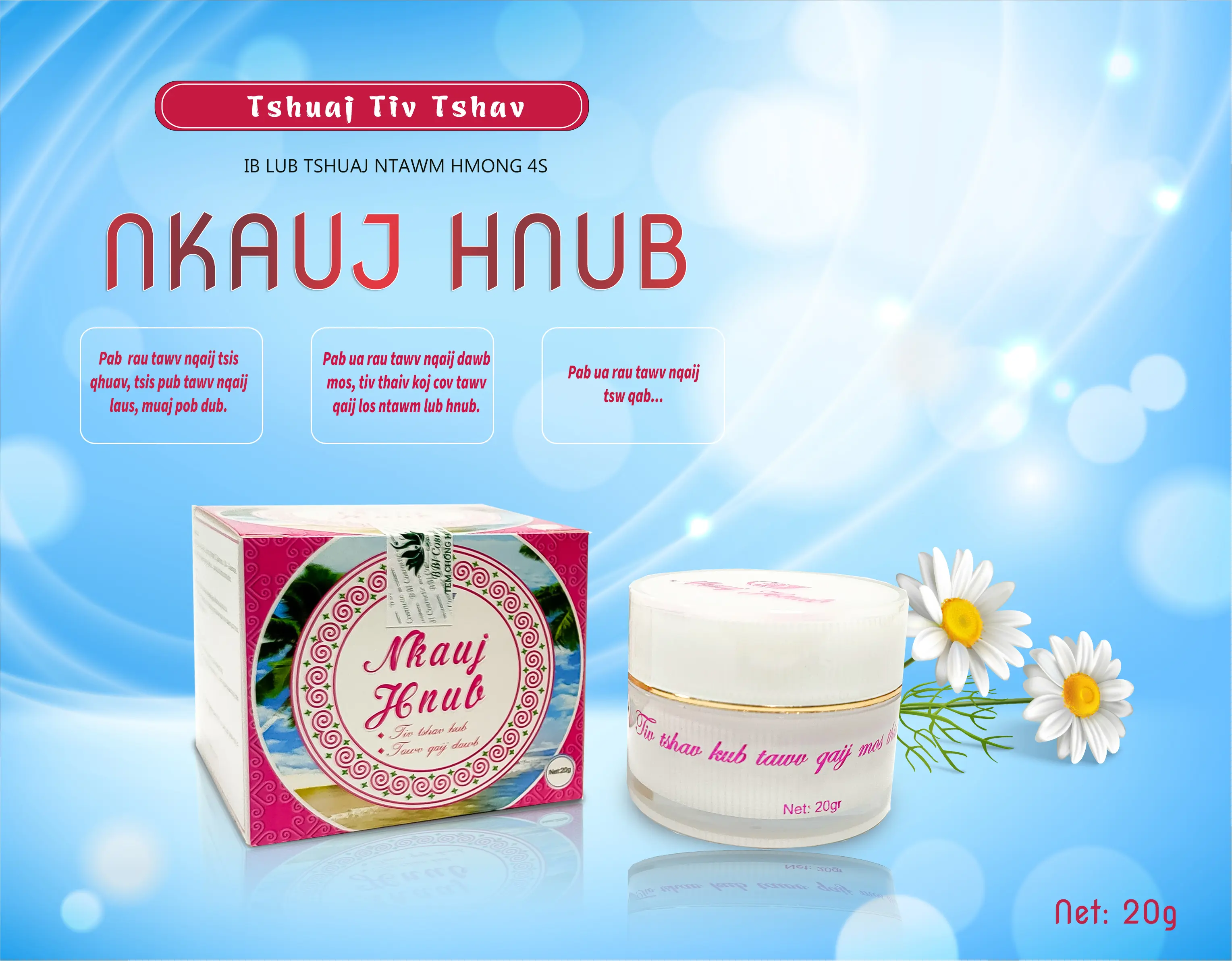 Sản phẩm Kem chống nắng NKAUJ HNUB - HMONG 4S