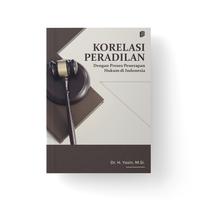 Gambar Korelasi Peradilan dengan Proses Penerapan Hukum di Indonesia dari bintangsemestabook Kab. Sleman 1 Tokopedia