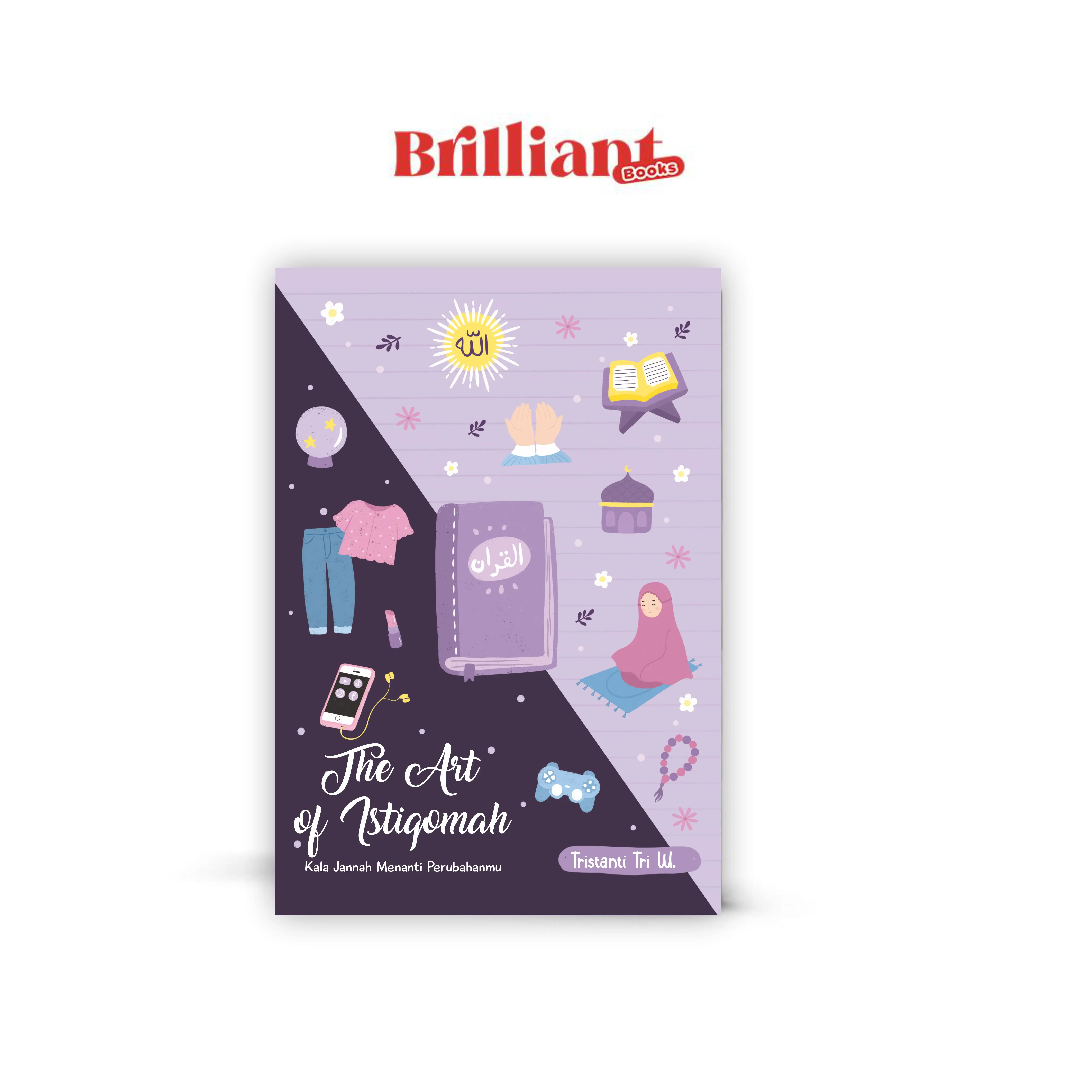 The Art of Istiqomah - Brilliant Books Muslimah