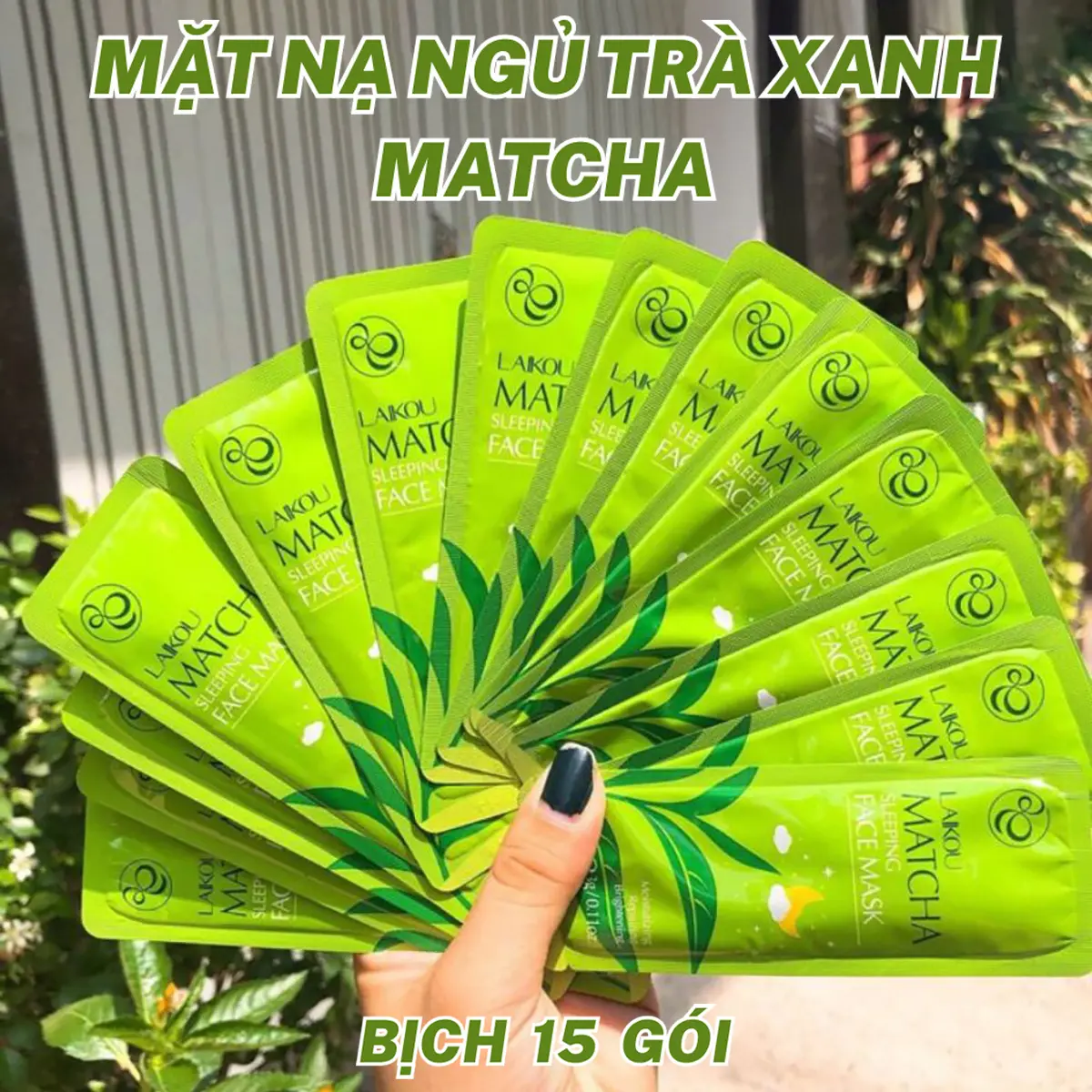 Bịch 15 Miếng Mặt Nạ Ngủ Trà Xanh Matcha Laikou