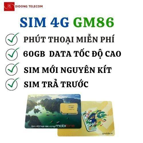  Sim 4G mobifone GM86 800 phút thoại nội mạng,30 phút liên mạng 60GB data tốc độ cao,sim chưa kích hoạt 