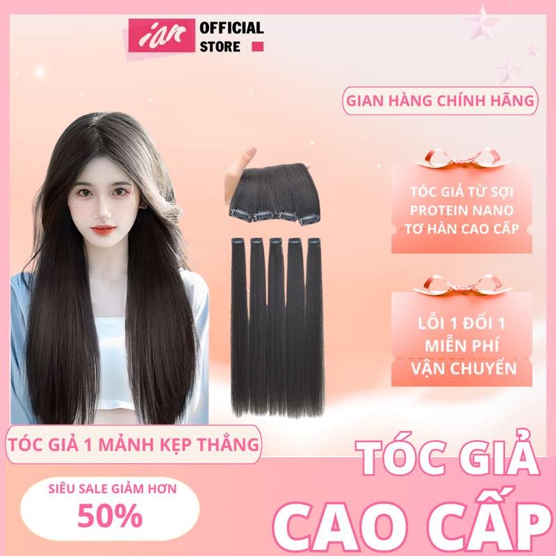Tóc Giả Kẹp iAn, Tóc Kẹp Mảnh Nhỏ Mới Nhất, Cao Cấp NHất Women