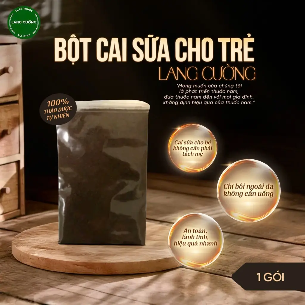 Bột Hỗ Trợ Cai Sữa Cho Trẻ - Mẹo Cai Sữa Lang Cường Thầy Thuốc