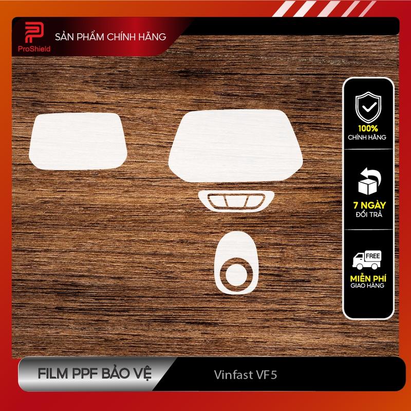 Miếng Dán PPF Cao Cấp Vinfast VF5 - Bảo Vệ Nội Thất Ô Tô Chống Xước - Proshield