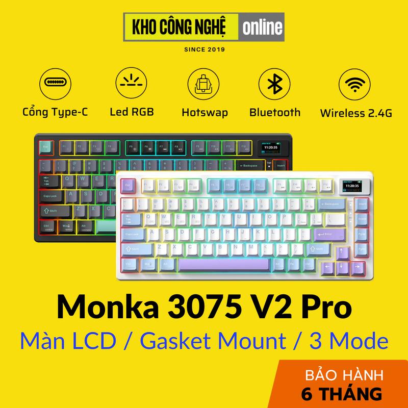 Monka 3075 V2 - Bàn phím cơ Monka 3075 V2 Mạch Xuôi (Led RGB, Kết Nối 3 Mod, Màn Hình LCD)