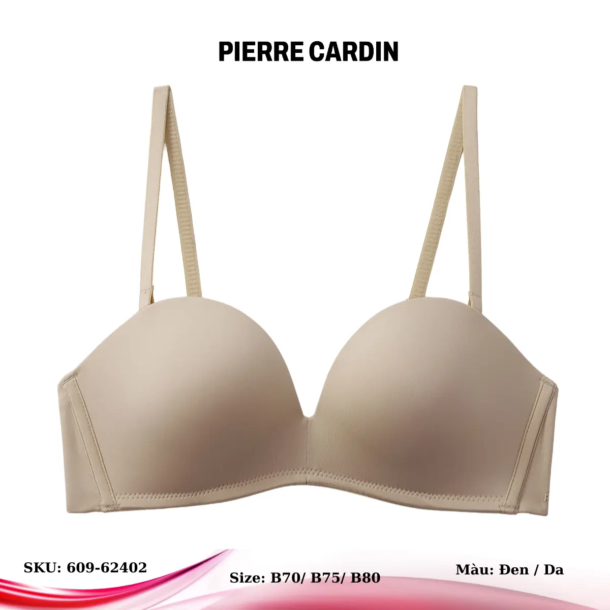 Áo lót nữ 609-62402 nhãn hiệu Pierre Cardin, vải trơn không gọng, cúp ngang, có đệm nâng  Women Bra