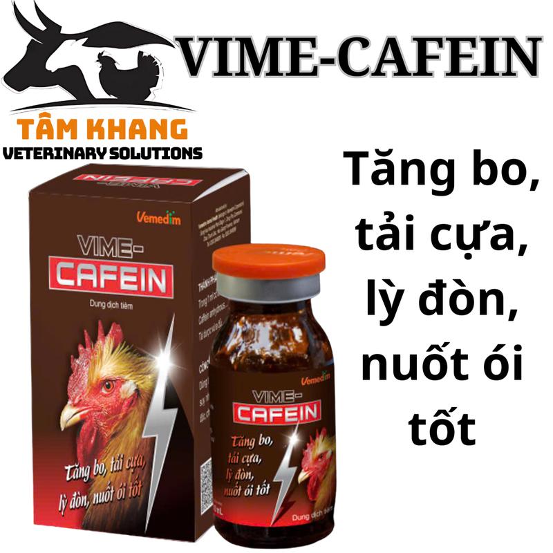 Vime-Cafein -Dùng trong trường hợp bị kiệt sức suy nhược sau khi bệnh, nhiễm độc, chấn thương trên gia cầm. 0