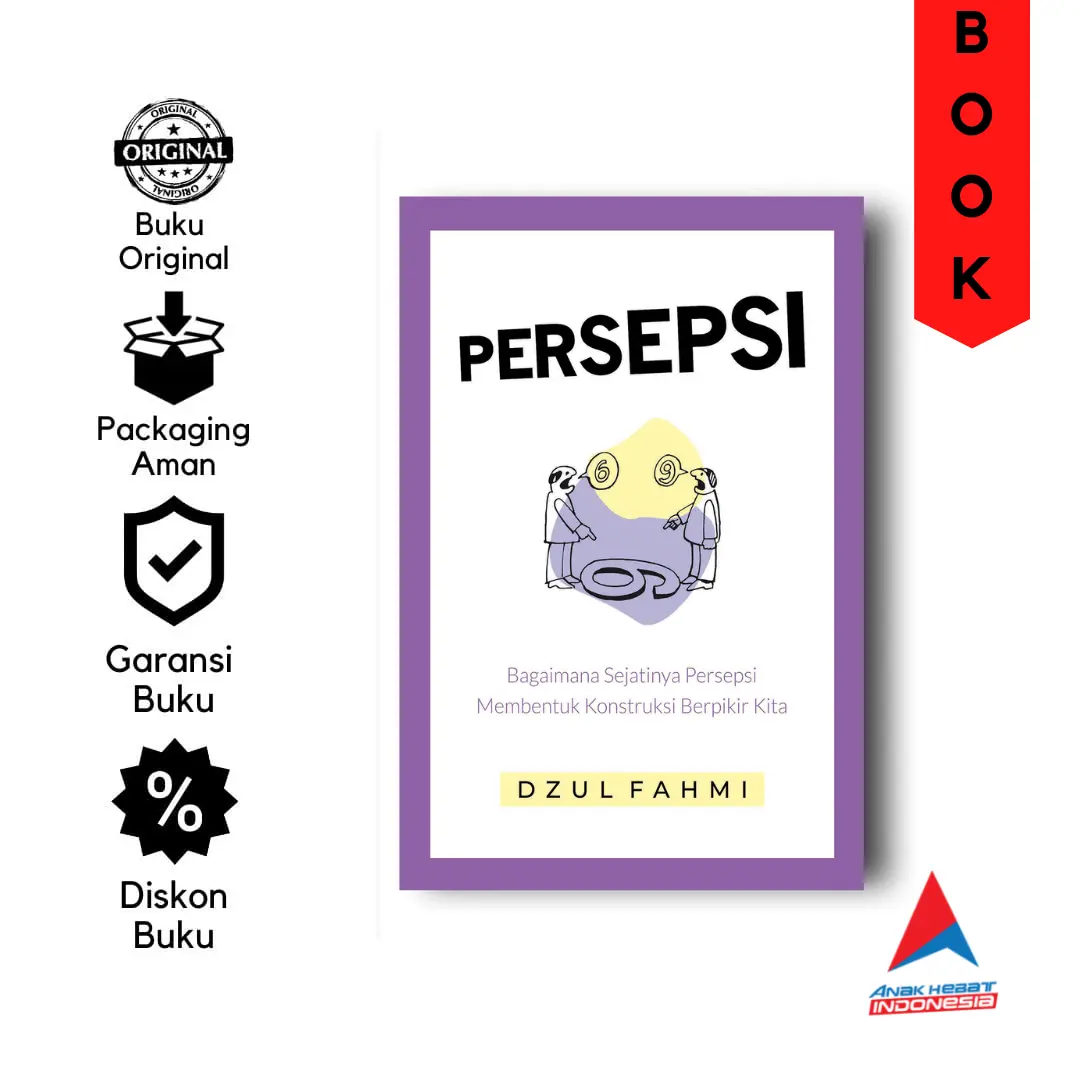 BUKU PERSEPSI: BAGAIMANA SEJATINYA PERSEPSI MEMBENTUK KONSTRUKSI BERPIKIR KITA Psychology