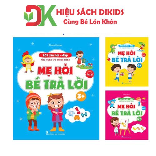 Sách - 101 Câu Hỏi Đáp Rèn Trí Thông Minh - Mẹ Hỏi Bé Trả Lời Cho Bé 3-6 Tuổi 0