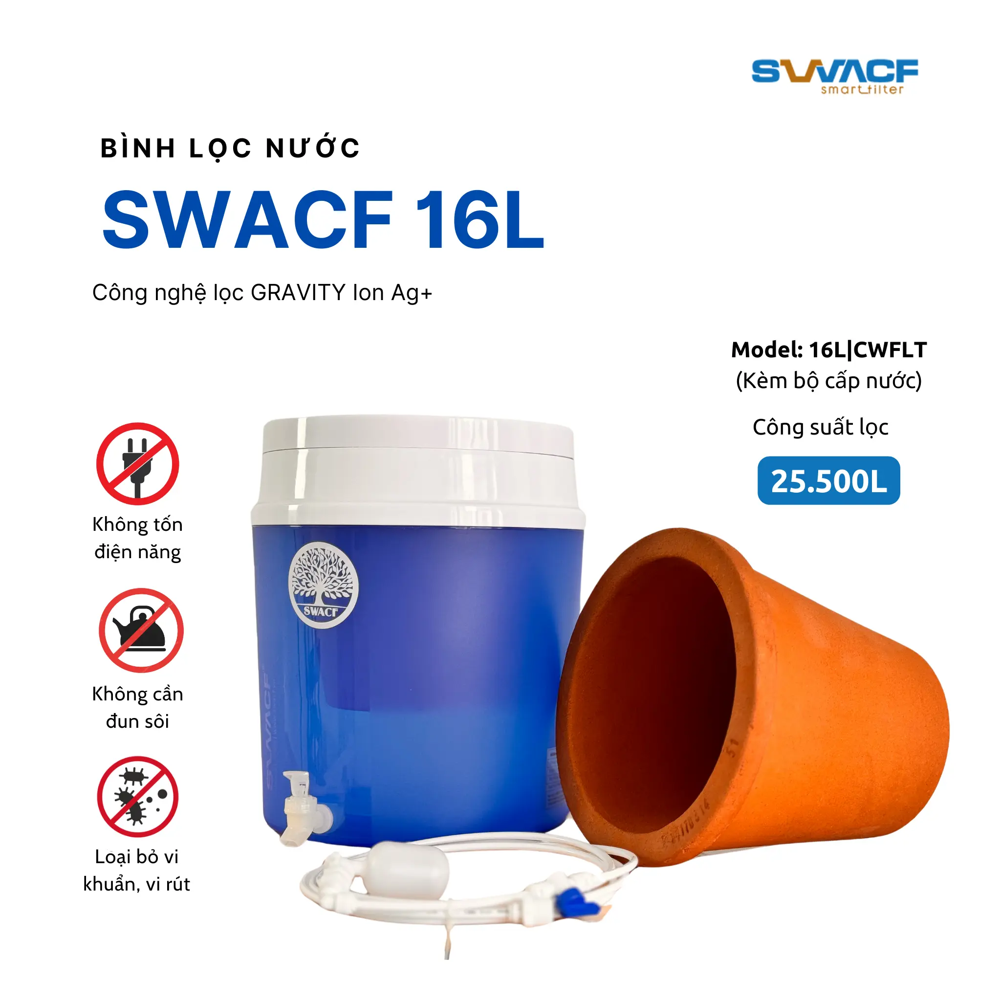 Bình lọc nước uống trực tiếp SWACF 16L | CWFLT Nano bạc, lõi lọc 7L, tốc độ lọc 2-4 lít/giờ, giữ khoáng thiết yếu - Công nghệ Mỹ