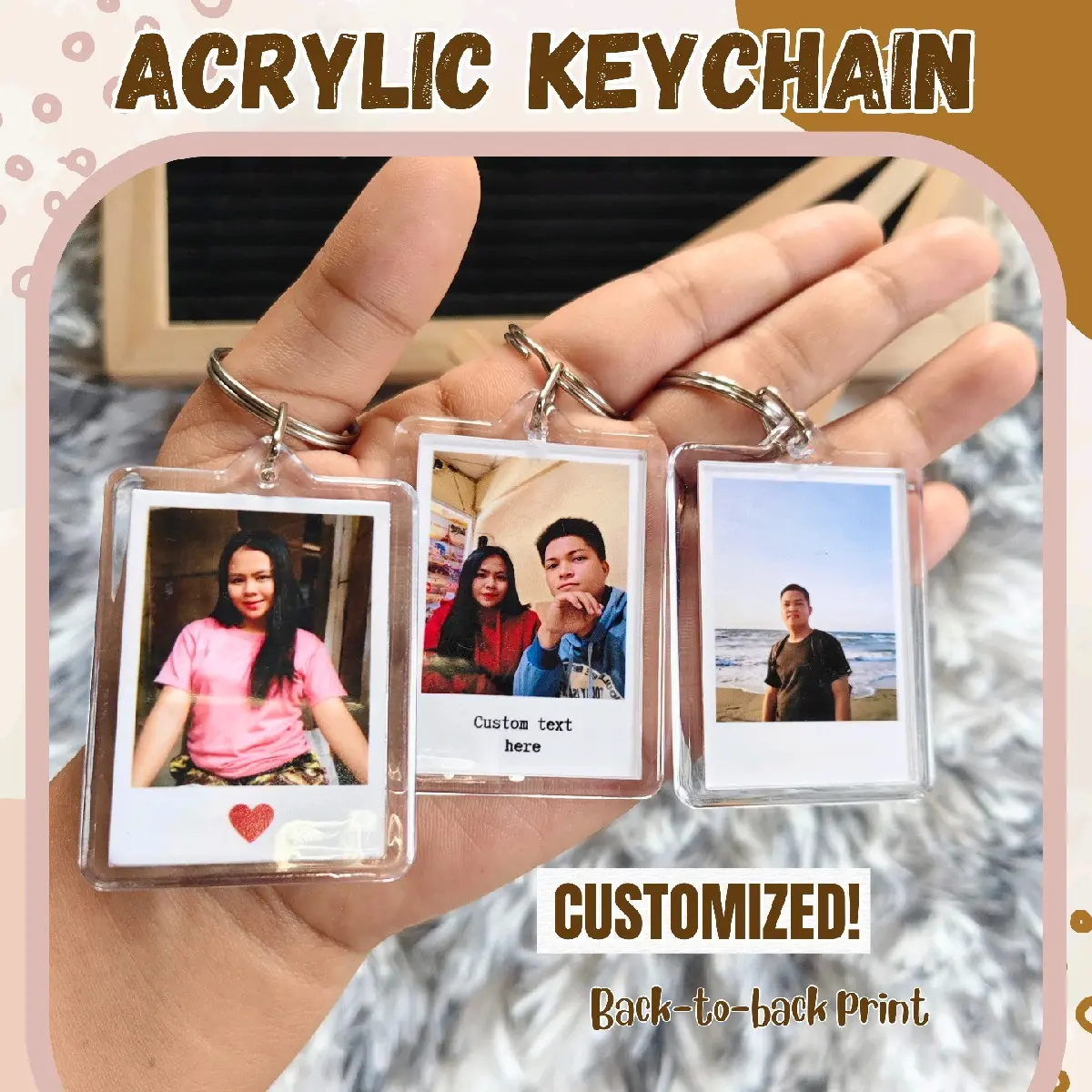 CUSTOMIZED ACRYLIC KEYCHAIN BIG & SMALL SIZES | back to back print