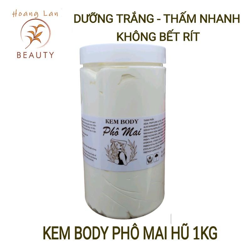 Kem Dưỡng Trắng Da Body Phô Mai Hũ 1kg