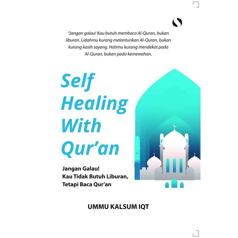 solusibuku - Best Seller - Buku Self Healing With Qur'an - Ummu Kalsum Iqt (Syalmahat) 1