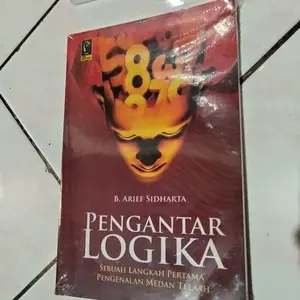 Pengantar logika By Arief Sidharta