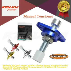 KENADA RACING Stelan Rantai Teming Racing Karisma/Cb150r/Sonic150/Crf/Verza/Beat/Scoopy/Vario125/Vario150 Tensioner Tonjokan Keteng Manual