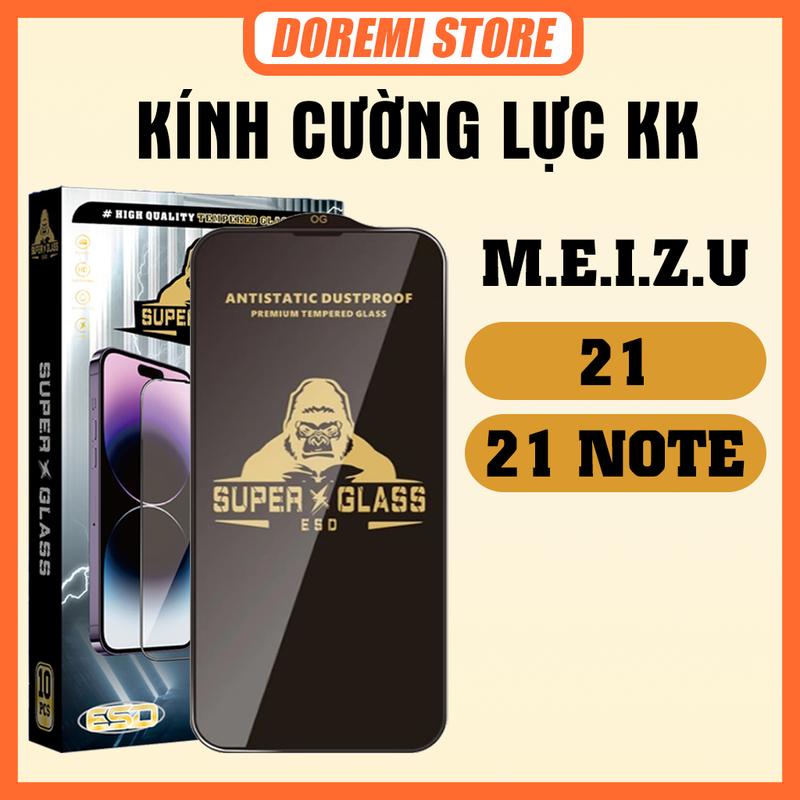 [COMBO 3 KÍNH] Kính cường lực bảo vệ màn hình điện thoại dành cho Meizu 21 / 21 Note | Kính cường lực KK full màn đủ dòng máy