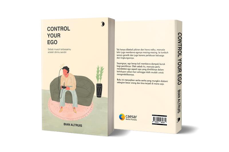 Buku Control Your Ego - Bebas dari Belenggu Ego - Bian Altruis Buku Control Your Ego - Bebas dari Belenggu Ego - Bian Altruis