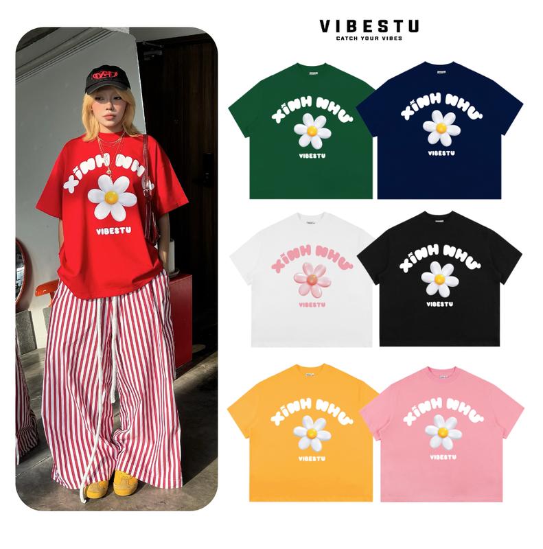 Áo Thun Local Brand VIBESTU " Xinh Như Hoa " Form Boxy Rộng Unisex 250Gsm Cotton