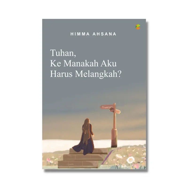 Buku TUHAN KEMANAKAH AKU HARUS MELANGKAH - Cklik media 1