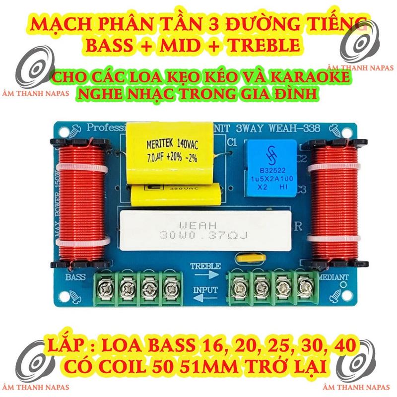 MẠCH PHÂN TẦN LOA 3 ĐƯỜNG TIẾNG WEAH338 - ĐẦU KẸP DÂY - BỘ CHIA TẦN SỐ - MẠCH PHÂN TẦN LOA KÉO