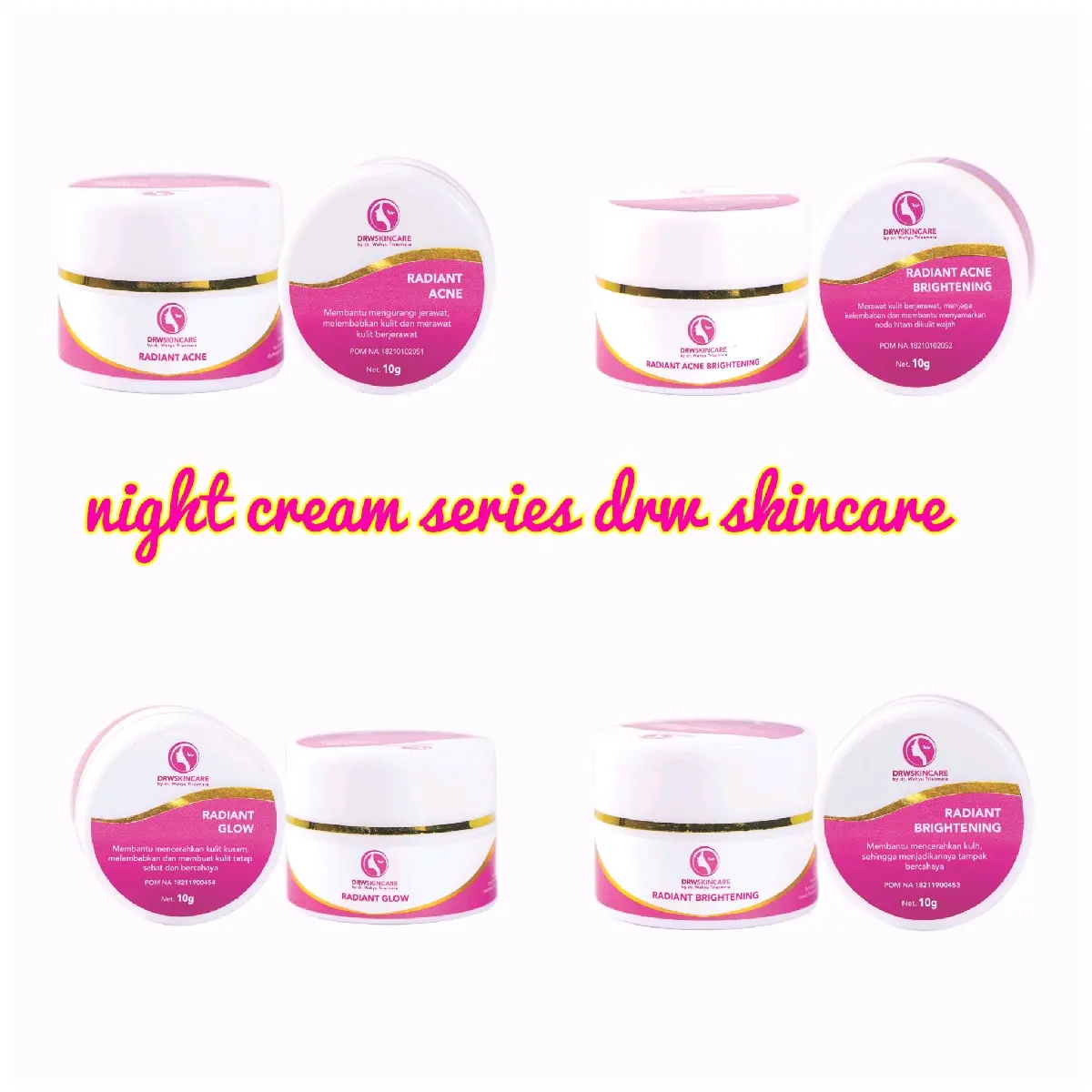 SEMUA VARIANT NIGHT CREAM DRW SKINCARE.  VARIANT RADIANT.BRIGTENING . ACNE CREAM 1_3 . ORIGINAL DIJMAIN BPOM 100% Hitam Wajah Mencerahkan