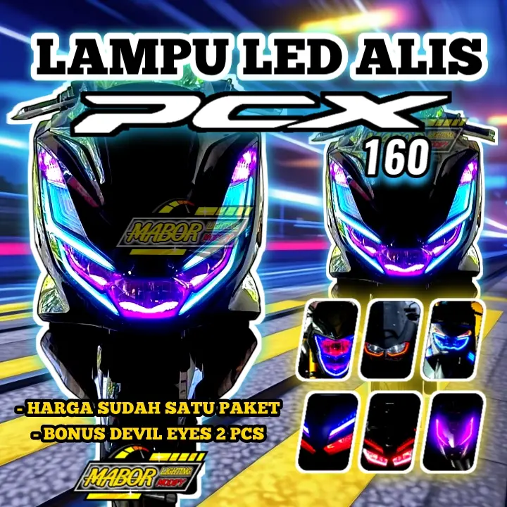 LAMPU ALIS DRL NEW PCX 160 BONUS DEVIL EYES LAMPU AKSESORIS MOTOR PCX DEPAN SENJA LIS VARIASI NEW PCX 160 2021 2022 TERBARU UPDATE