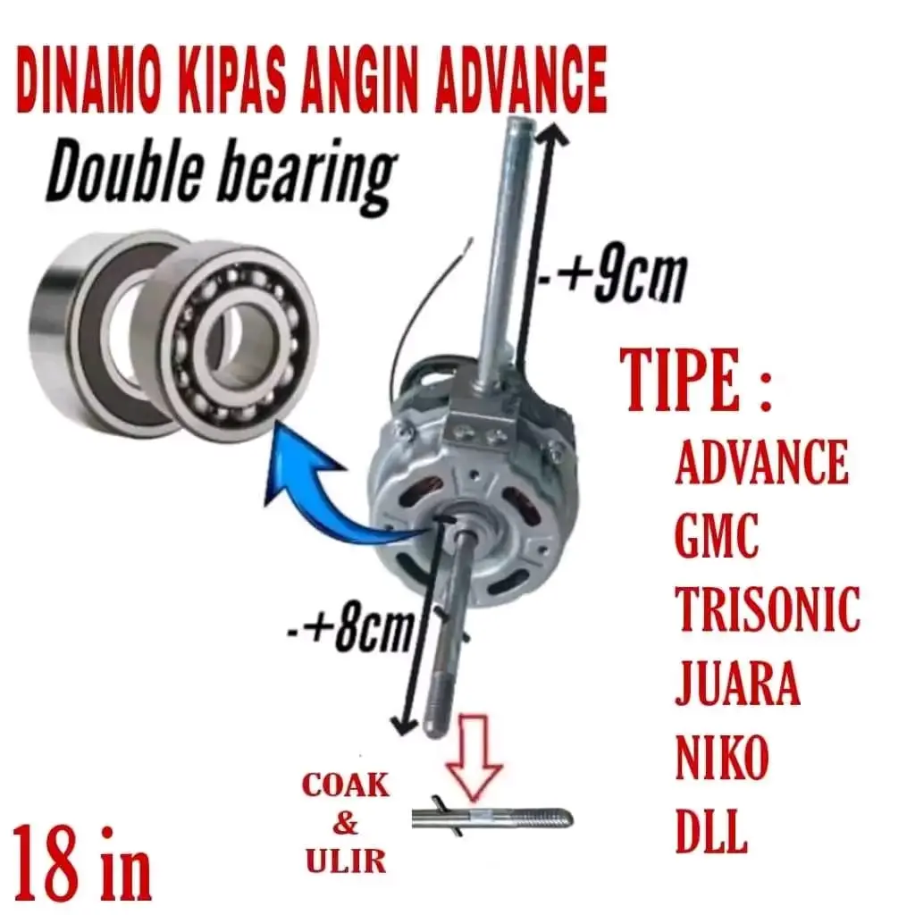 DINAMO KIPAS ANGIN  ADVANCE TDS JUARA ULIR  DABEL BEARING 18 IN