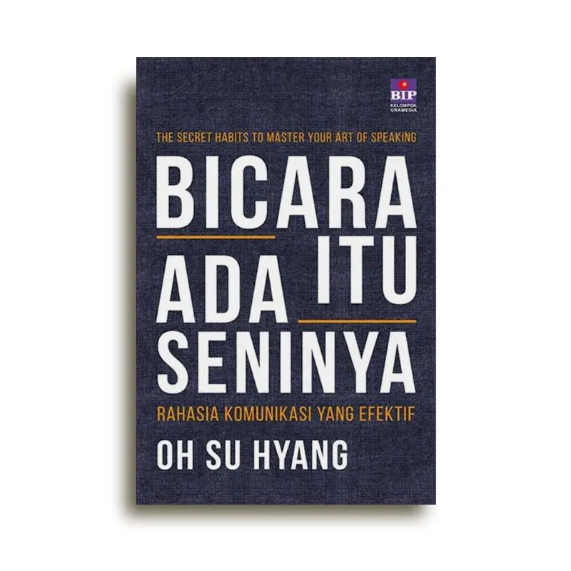 Buku Bicara Itu Ada Seninya karya Oh Su Hyang