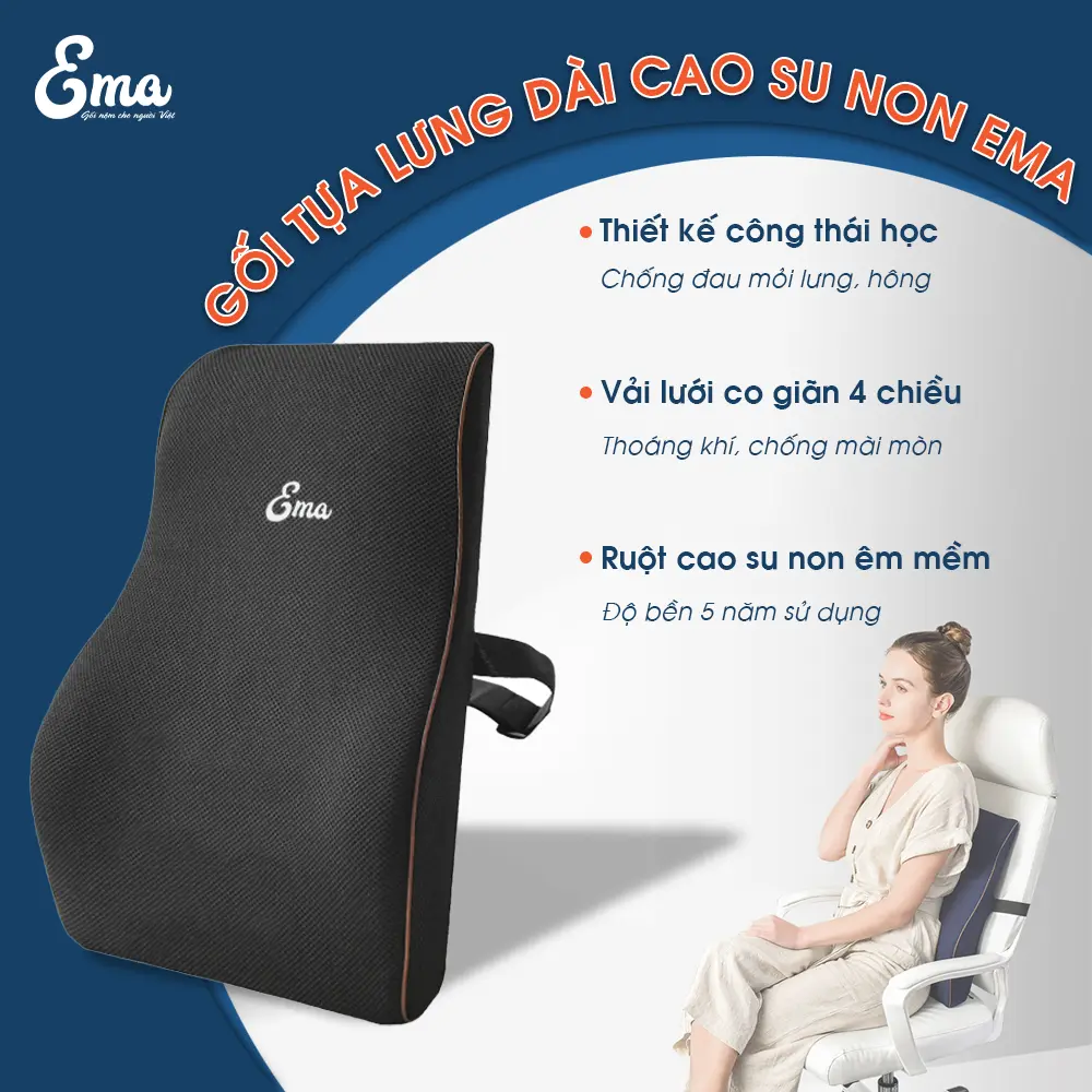 Gối tựa lưng dài văn phòng Ema - chất liệu cao su non, thiết kế công thái học , định hình tư thế ngồi, ôm chọn lưng
