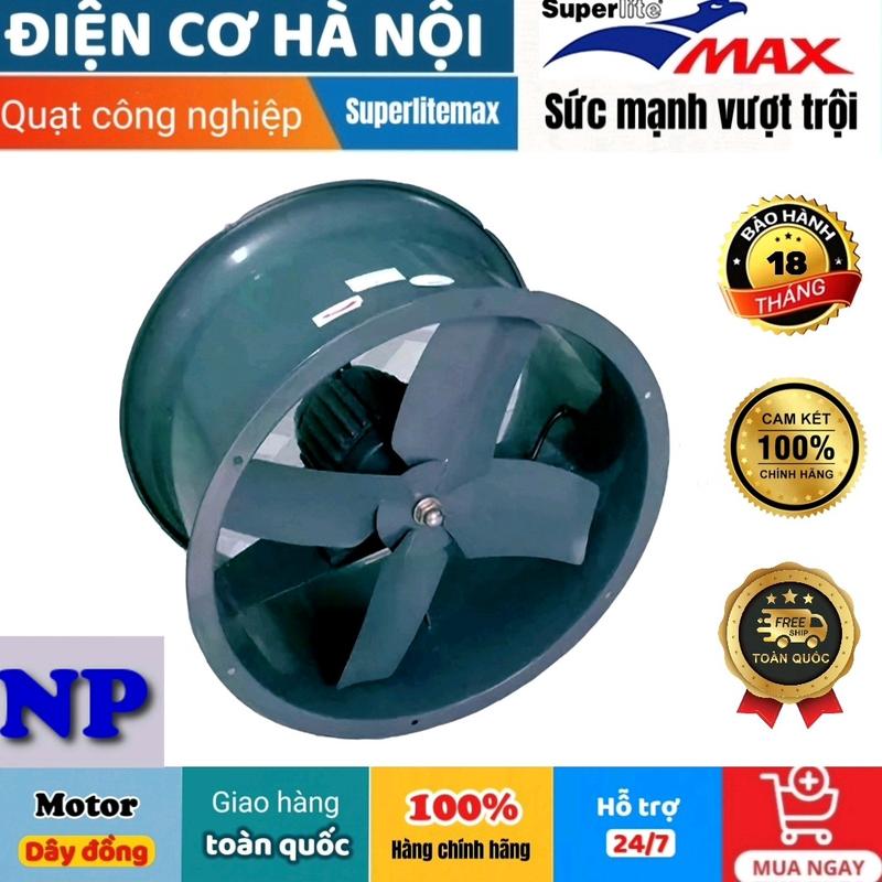  Quạt hút thông gió tròn công nghiệp 25,30,35cm Superlitemax  sản phẩm của Công Ty Cổ Phần Tập Đoàn Điện Cơ Hà Nội  QuạT Fan 