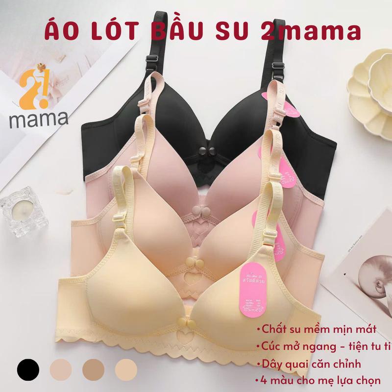 Aó lót bầu su 2mama cao cấp trước và sau sinh áo ngực cho con bú chất su đúc mịn mát và nhẹ nhàng