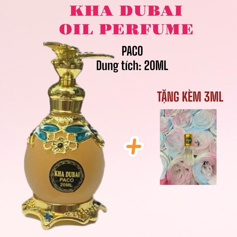 [ KÈM 3ML ] PACO20 - Tinh dầu nước hoa Kha Dubai oil perfume 20ML hương ngọt nhẹ Nữ