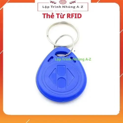 [Lập Trình Nhúng A-Z][G3] Thẻ Từ RFID Tần Số 13.56MHZ Dạng Móc Khóa Chip EM4100