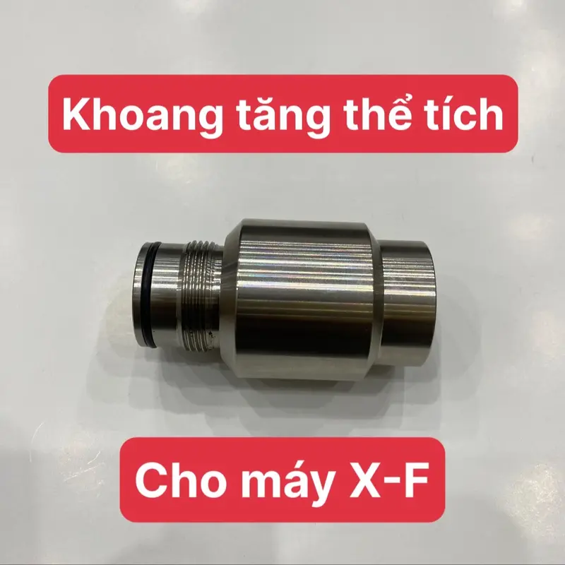 Khoang tăng thể tích xả cho X-F 0