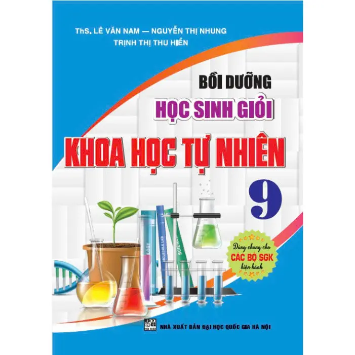 Sách - Bồi dưỡng học sinh giỏi Khoa Học Tự Nhiên 9 ( Dùng chung cho các bộ SGK hiện hành) (HA-MK)