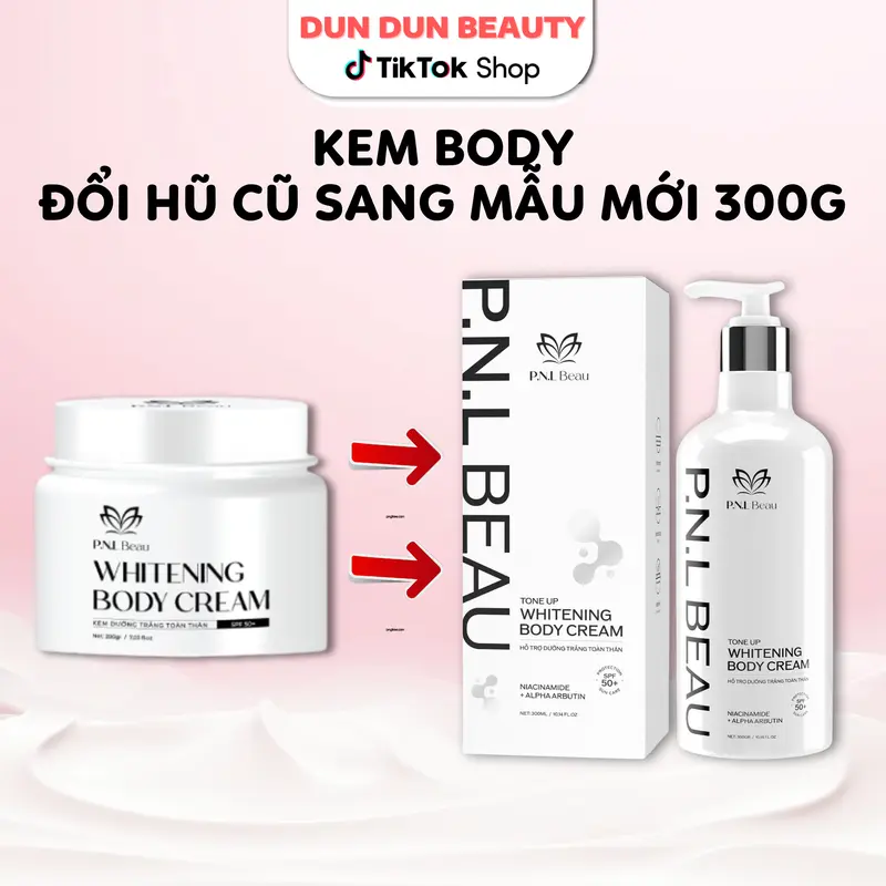 [ HOT ] Sét 2 Hũ Kem Body Beau PNL 300gram Hỗ Trợ Trắng  & Chống Nắng - Dun Dun Beauty dưỡng ẩm da khô 4