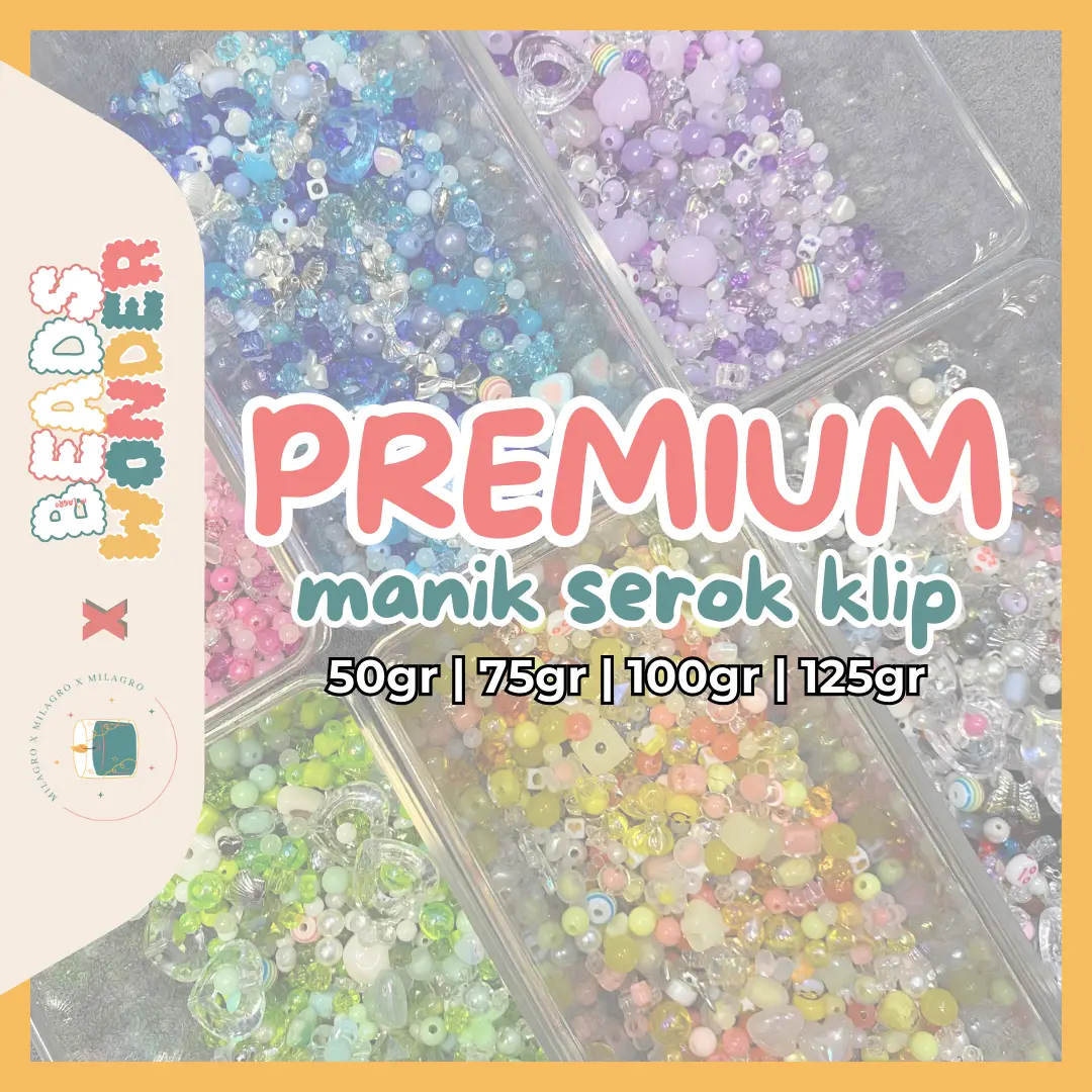 Beads Wonder Manik Serok PREMIUM Mixing Klip 50gr | 75gr | 100gr | 125gr