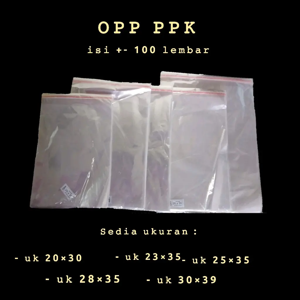 Plastik Opp Isi 100 Ukuran 20x30, 23x35, 25x35, 28x35, 30x39, 35x39 Kemasan Baju Seal Lem Murah PPK